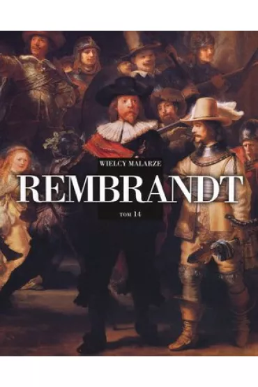 Kolekcja Wielcy malarze T.14 Rembrandt * *