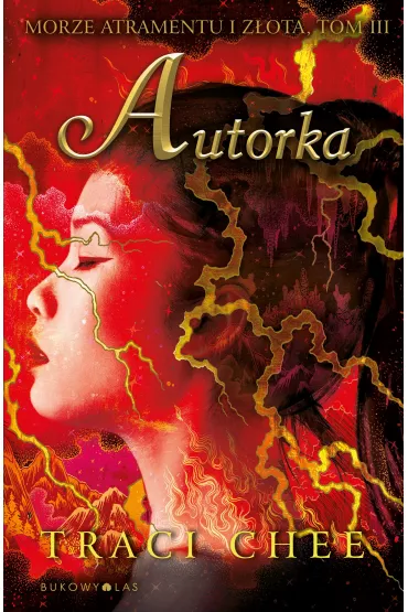 Autorka. Morze atramentu i z�ota. Tom 3 - Traci Chee
