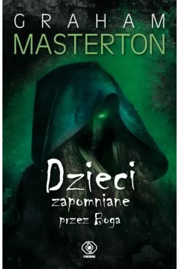 Dzieci zapomniane przez Boga - Graham Masterton