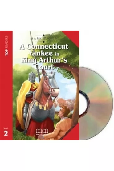 A Connecticut Yankee In King Arthur'S Court Student'S Pack (With CD+Glossary) - Mark Twain