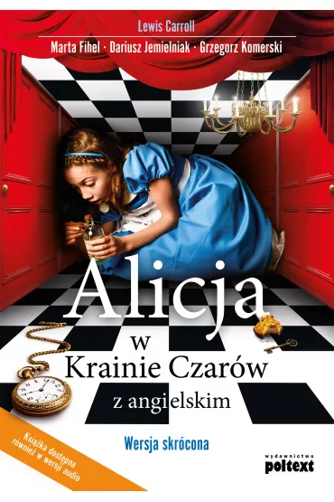 Alicja w Krainie Czar�w z angielskim - Lewis Carroll, Dariusz Jemielniak, Marta Fihel, Grzegorz Komerski