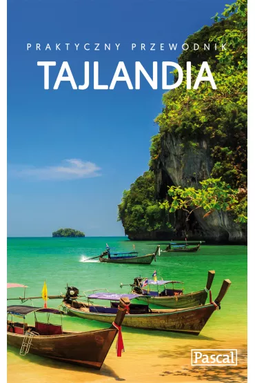 Tajlandia przewodnik praktyczny