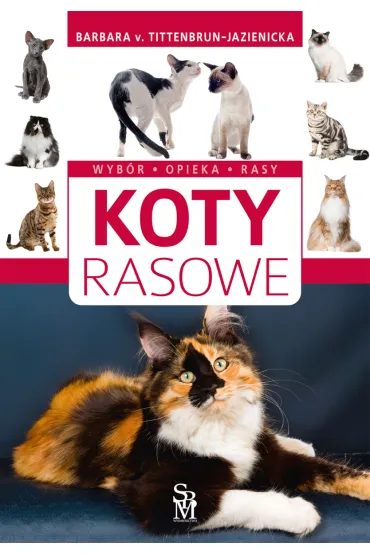 Koty rasowe. Wyb�r, opieka, rasy - Barbata v. Tittenbrun-Jazienicka