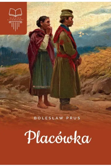 Plac�wka - Boles�aw Prus