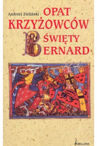 Opat krzy�owc�w �wi�ty Bernard