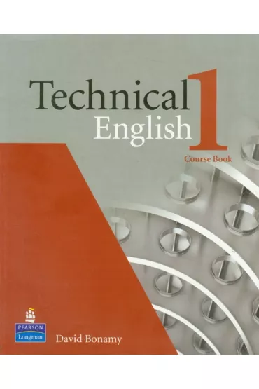 Technical English 1 Course Book - David Bonamy