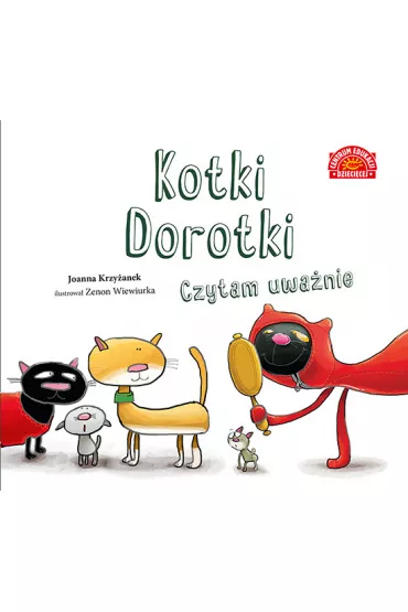 Kotki Dorotki. Czytam uwa�nie - Joanna Krzy�anek