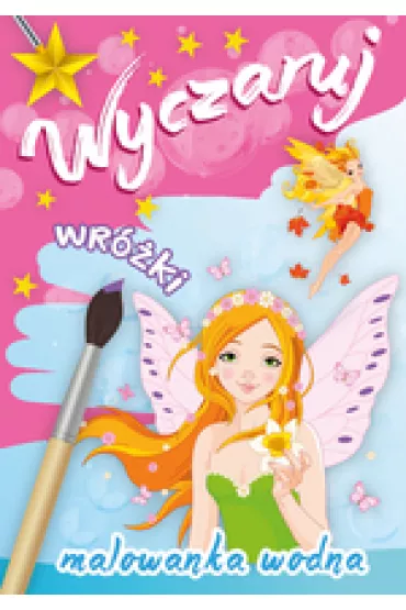 Wyczaruj wr�ki. Malowanka wodna