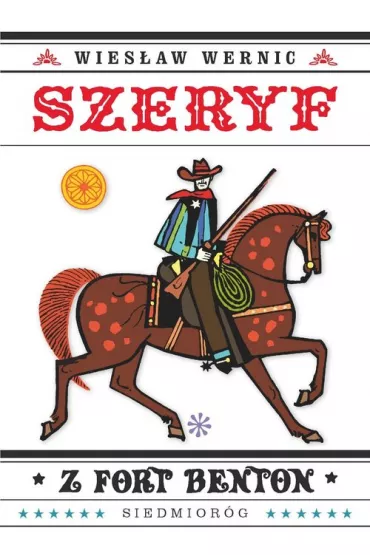 Szeryf z Fort Benton - Wies�aw Wernic