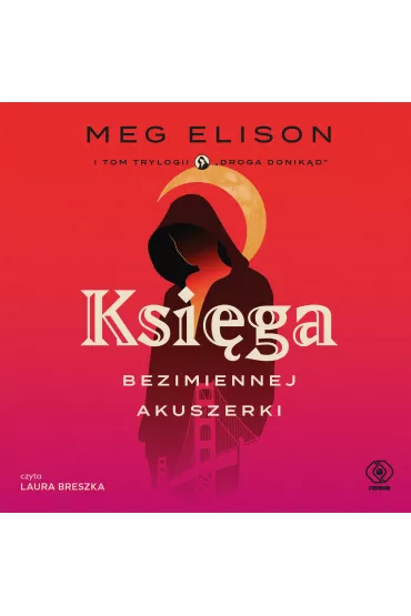 Audiobook Ksi�ga Bezimiennej Akuszerki mp3 - Meg Elison