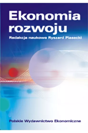 Ekonomia rozwoju - Ryszard Piasecki