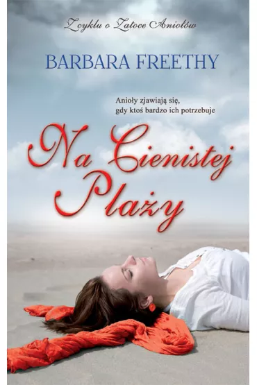 Na cienistej pla�y. Zatoka Anio��w. Tom 2 - Barbara Freethy
