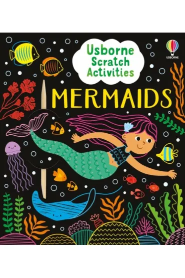 Usborne Scratch Activities Mermaids - Rosie Dickins