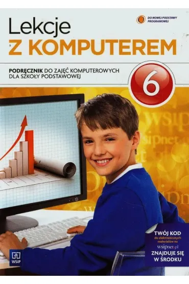 Lekcje z komputerem 6. Podr�cznik. Szko�a podstawowa - Iwona Krajewska-Kranas, Wanda Jochemczyk, Witold Kranas