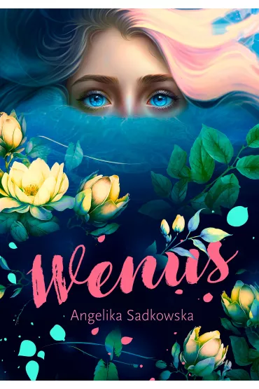 Wenus - Angelika Sadkowska