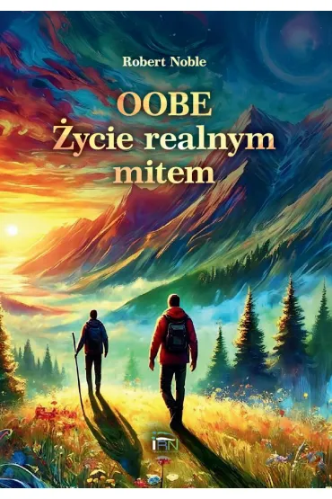 OOBE. �ycie realnym mitem - Robert Noble