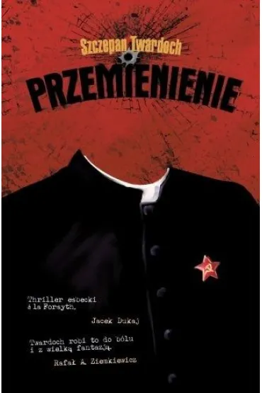 Przemienienie - Szczepan Twardoch