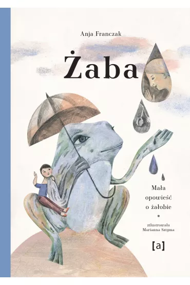 �aba. Ma�a opowie�� o �a�obie - Anja Franczak