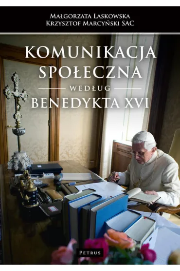Komunikacja spo�eczna wed�ug Benedykta XVI