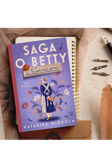 Saga o Betty. Niewinne serce. Tom 1 - Katarina Widholm