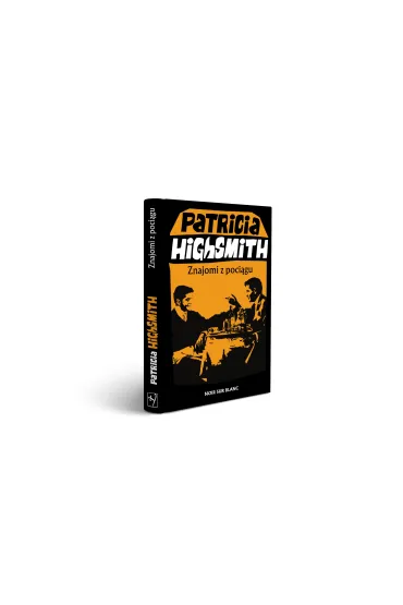 Znajomi z poci�gu - Patricia Highsmith