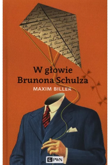 W g�owie Brunona Schulza - Maxim Biller