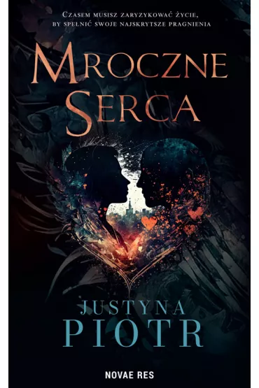 Mroczne serca - Justyna Piotr