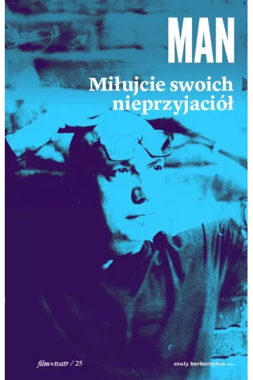Mi�ujcie swoich nieprzyjaci� - Tomasz  Man