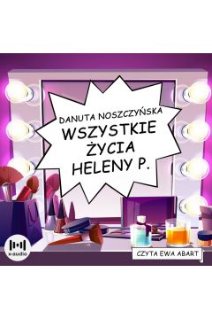 Audiobook Wszystkie ycia Heleny P. mp3