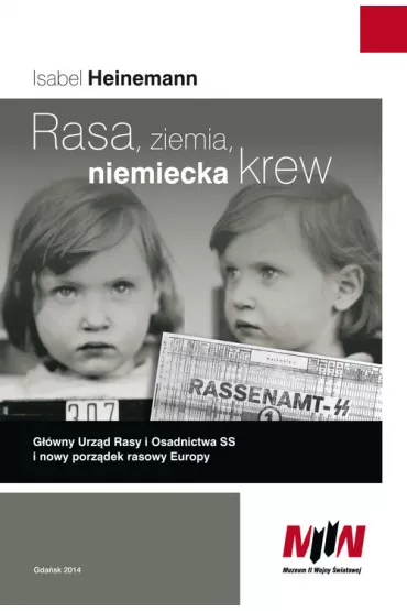 Rasa ziemia niemiecka krew - Isabel Heineman
