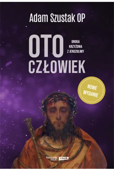 Oto cz�owiek - Adam Szustak