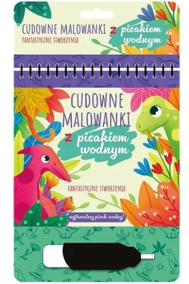 Malowanki z pisakiem wodnym. Fantastyczne stworzenia - Martyna Jelonek