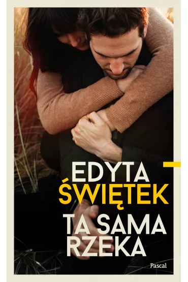Ta sama rzeka - Edyta �wi�tek