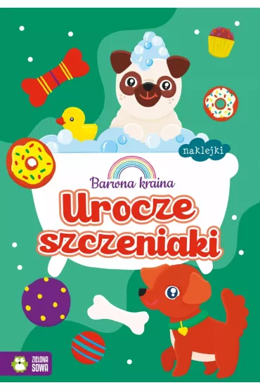 Ksika Barwna kraina. Urocze szczeniaki - Justyna  Tkocz