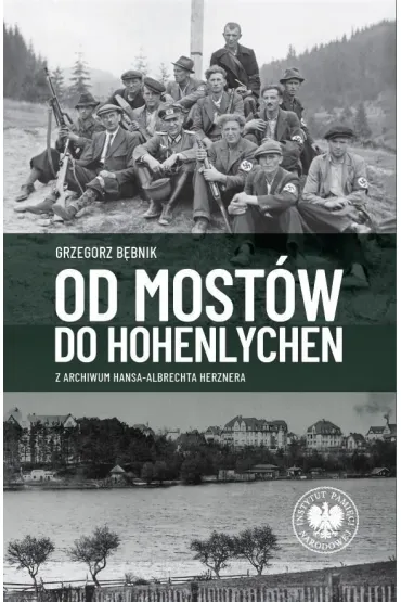 Od Most�w do Hohenlychen - Grzegorz B�bnik