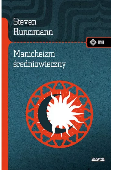 Manicheizm �redniowieczny - Steven  Runcimann
