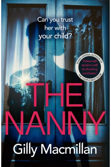 The Nanny - Gilly MacMillan