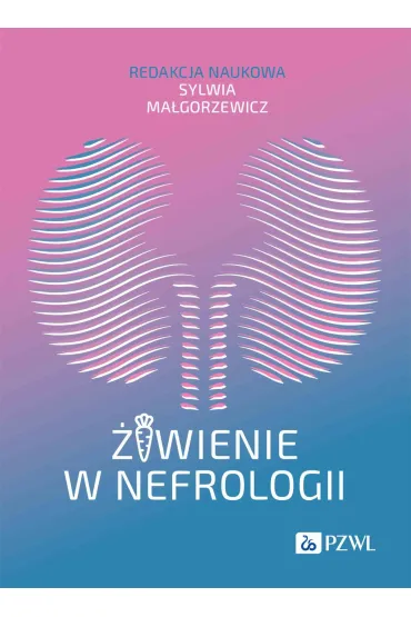 �ywienie w nefrologii - Sylwia  Ma�gorzewicz