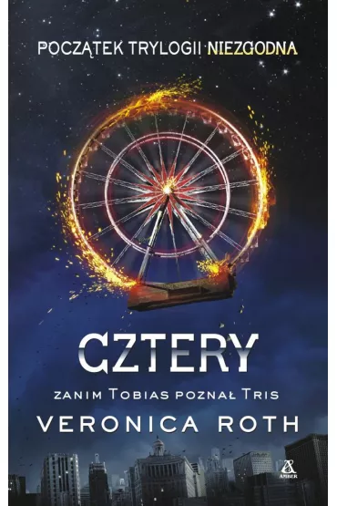 Cztery. Niezgodna. Prequel - Veronica Roth