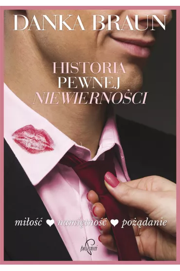 Historia pewnej niewierno�ci - Danka Braun