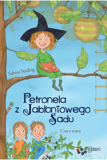 Petronela z Jab�oniowego Sadu. Czary mary - Stading Sabine