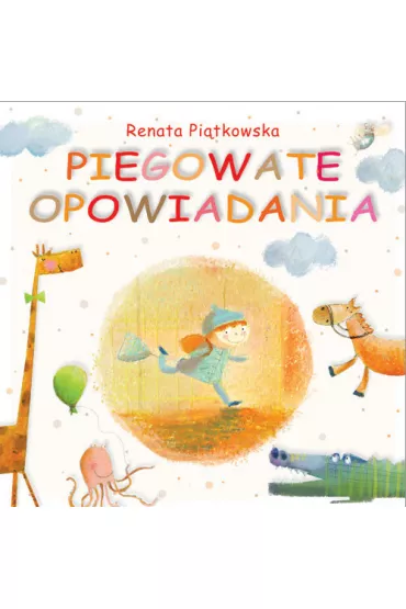 Piegowate opowiadania - Renata Pi�tkowska