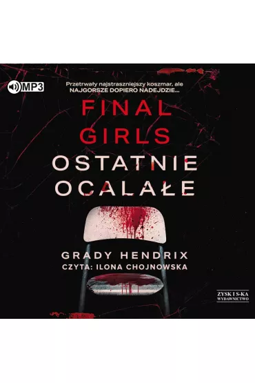 Audiobook Final Girls. Ostatnie ocala�e CD - Grady  Hendrix