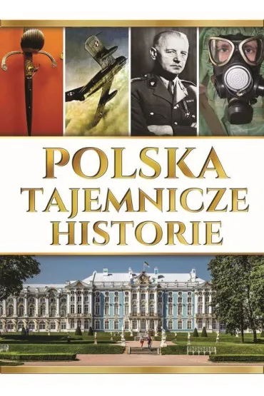 Polska. Tajemnicze historie - Werner Joanna