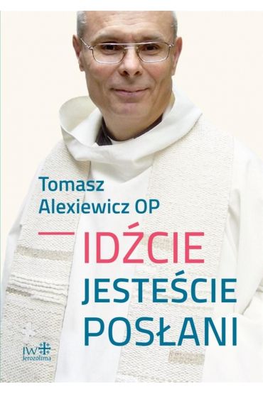 Idźcie, jesteście posłani