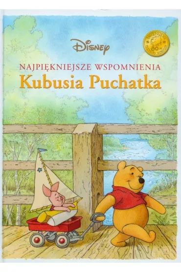 Kubu� Puchatek Najpi�kniejsze wspomnienia