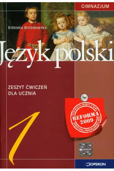 J�zyk polski Gimnazjum kl. 1 �wiczenia wydanie 2009 - El�bieta Br�zdowska