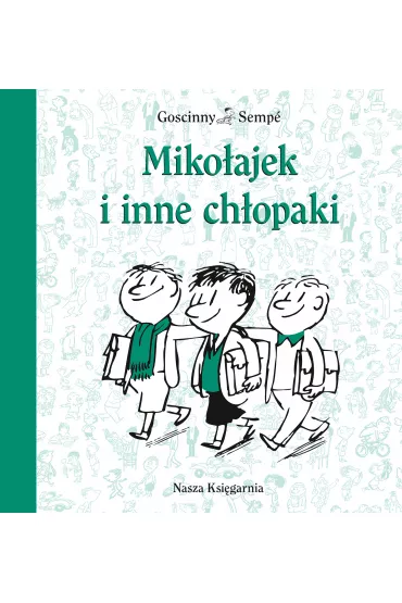 Mikoajek i inne chopaki - Ren Goscinny, Jean-Jacques Semp