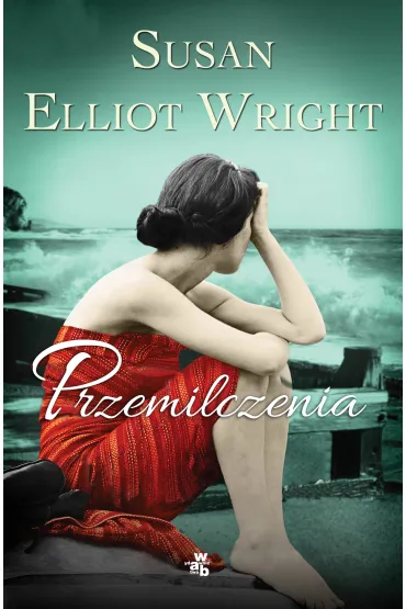Przemilczenia - Susan Elliot-Wright