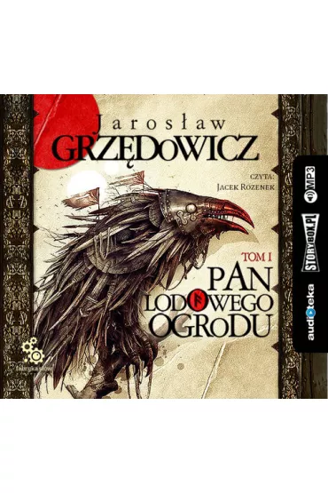 Audiobook Pan Lodowego Ogrodu. Tom 1 CD - Jaros�aw Grz�dowicz
